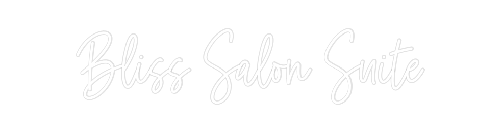 Custom Neon: Bliss Salon S...