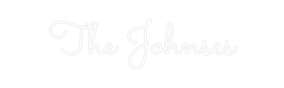 Custom Neon: The Johnses