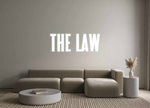 Custom Neon: The LAW