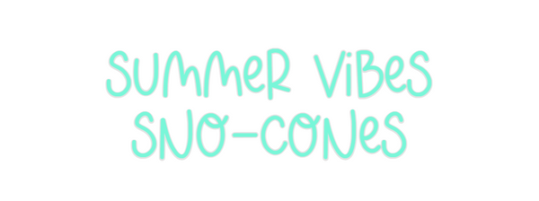 Custom Neon: Summer Vibes
...