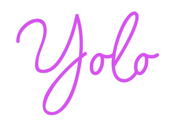 Custom Neon: Yolo