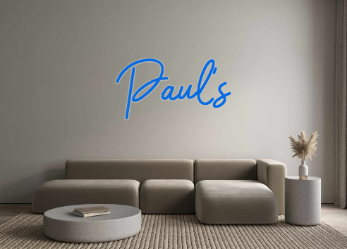 Custom Neon: Paul's