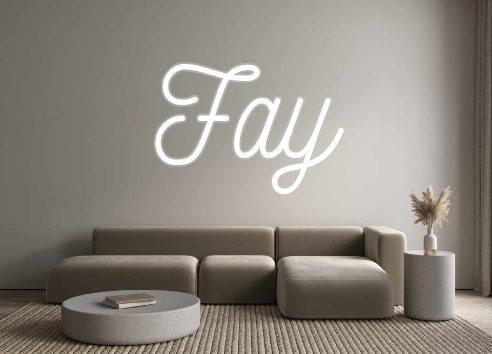 Custom Neon: Fay