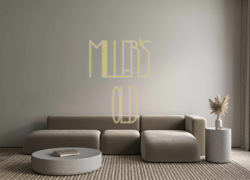 Custom Neon: Miller's 
Old