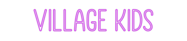 Custom Neon: Village Kids