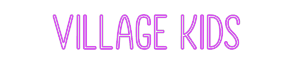 Custom Neon: Village Kids