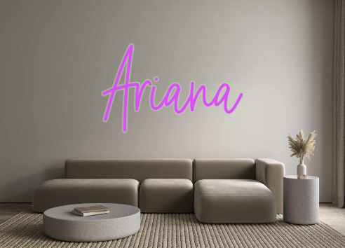 Custom Neon: Ariana