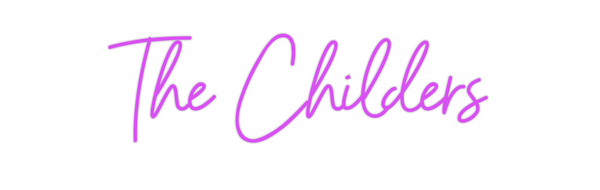 Custom Neon: The Childers
