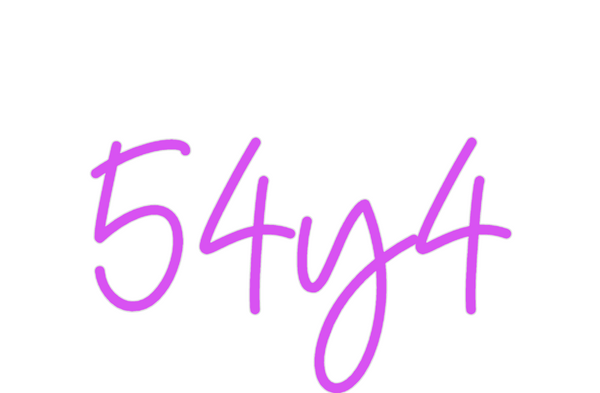 Custom Neon: 54y4