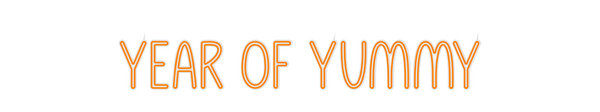 Custom Neon: Year of Yummy