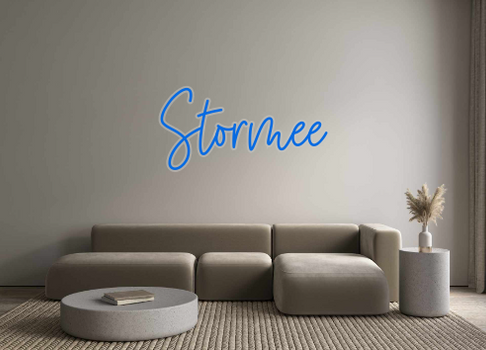 Custom Neon: Stormee