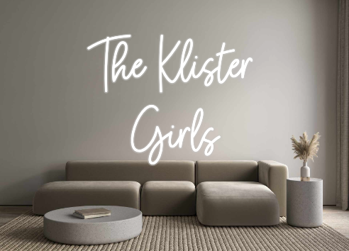 Custom Neon: The Klister
G...