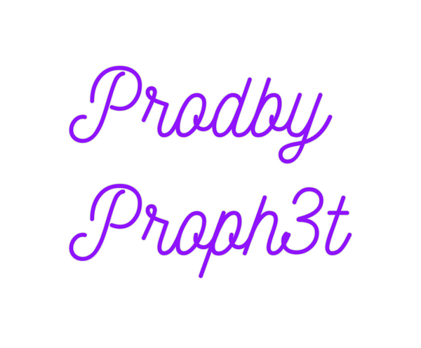 Custom Neon: Prodby
Proph3t