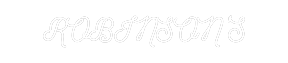 Custom Neon: ROBINSON'S