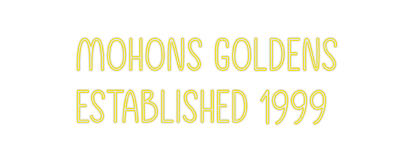 Custom Neon: Mohons Golden...
