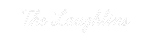 Custom Neon: The Laughlins
