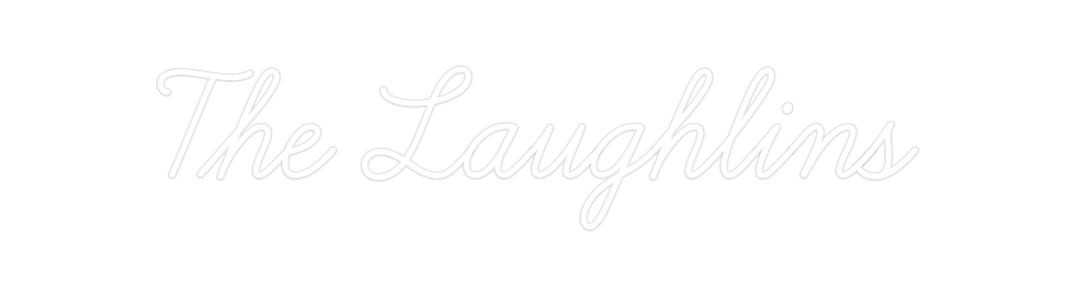 Custom Neon: The Laughlins