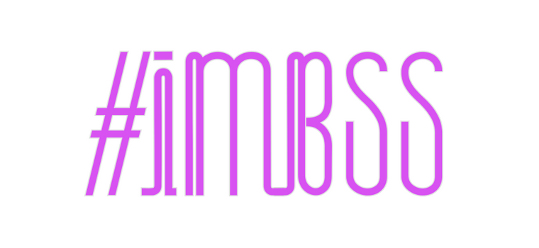 Custom Neon: #IMBSS