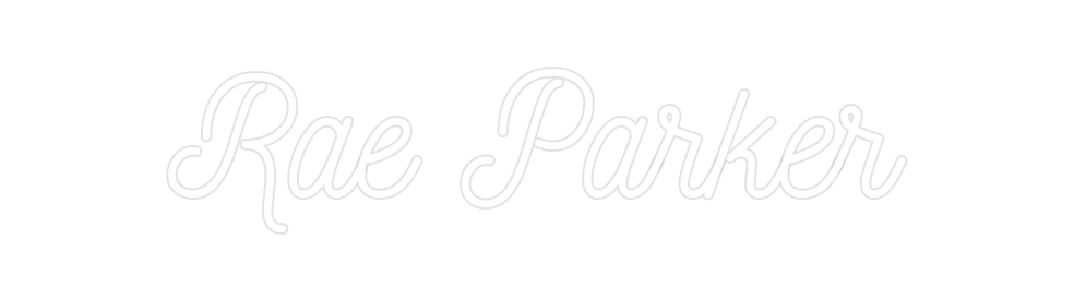 Custom Neon: Rae Parker