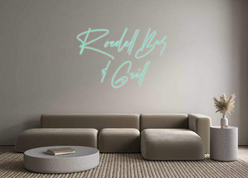 Custom Neon: Roedell Bar
&...