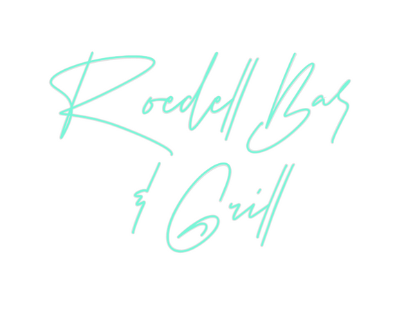 Custom Neon: Roedell Bar
&...