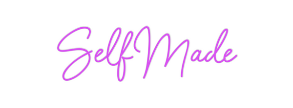 Custom Neon: SelfMade