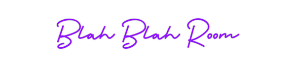Custom Neon: Blah Blah Room