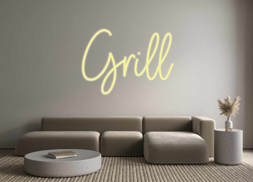 Custom Neon: Grill