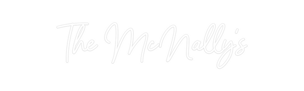 Custom Neon: The McNally's