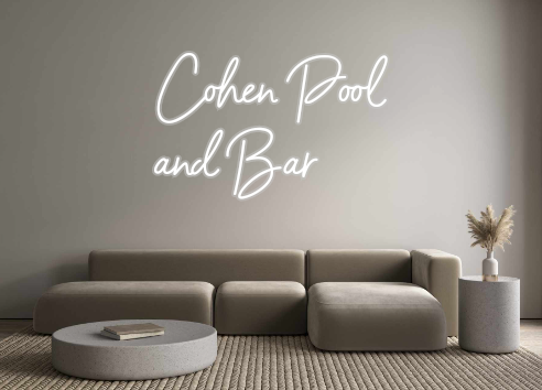 Custom Neon: Cohen Pool
an...