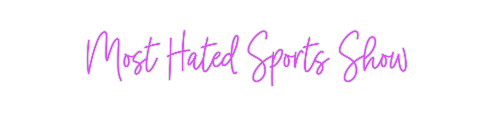 Custom Neon: Most Hated Sp...