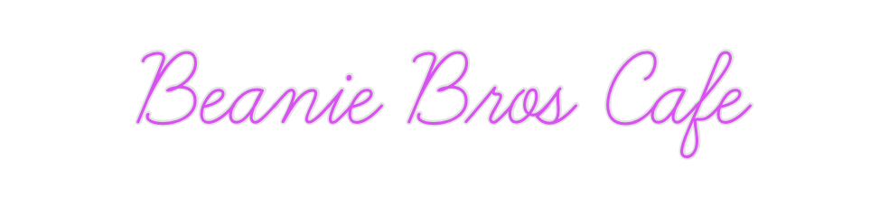 Custom Neon: Beanie Bros C...