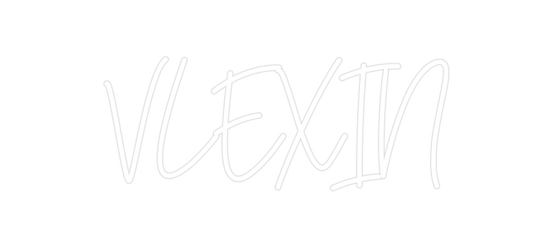 Custom Neon: VLEXIN