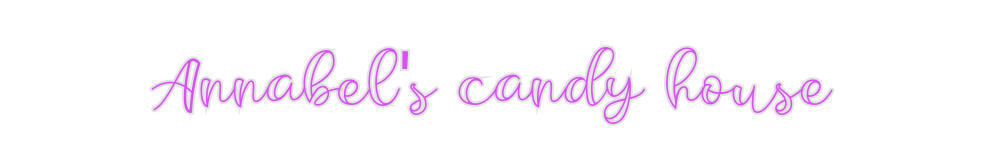 Custom Neon: Annabel's can...