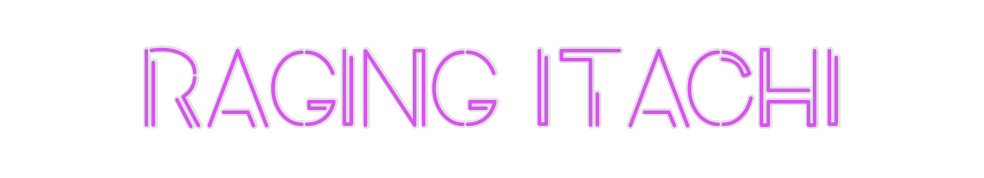 Custom Neon: RAGING ITACHI