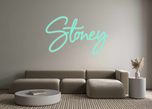 Custom Neon: Stoney
