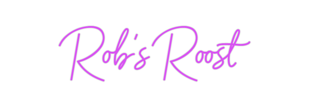 Custom Neon: Rob's Roost