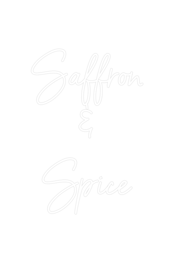 Custom Neon: Saffron
&
Spice