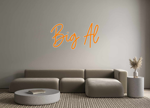 Custom Neon: Big Al