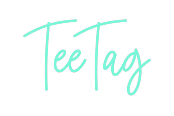 Custom Neon: TeeTag