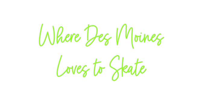Custom Neon: Where Des Moi...