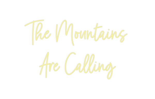 Custom Neon: The Mountains...