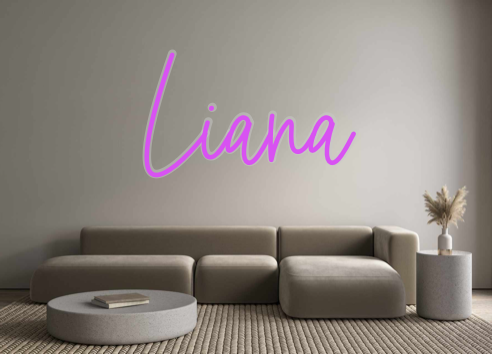 Custom Neon: Liana