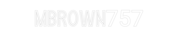 Custom Neon: MBROWN757