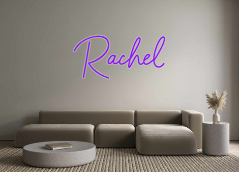 Custom Neon: Rachel
