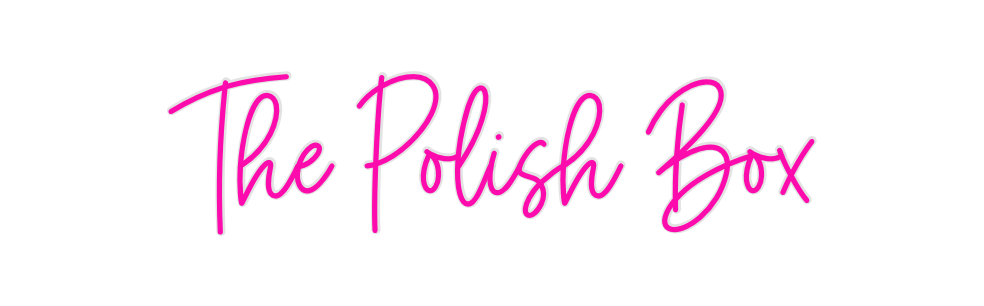 Custom Neon: The Polish Box