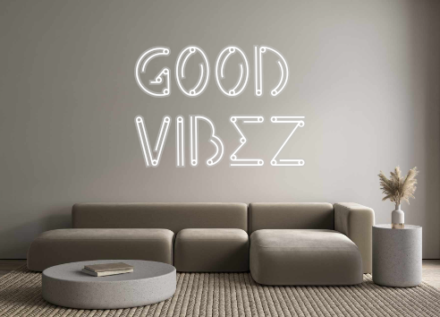 Custom Neon: Good
 vibez