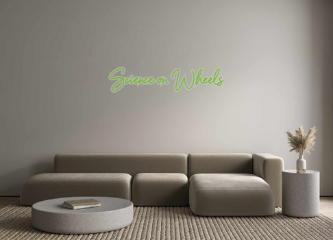 Custom Neon: Science on Wh...