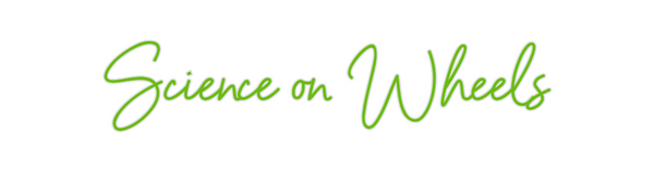 Custom Neon: Science on Wh...