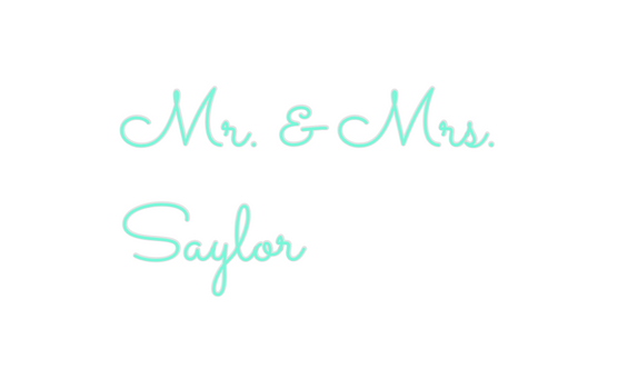 Custom Neon: Mr. & Mrs.
Sa...